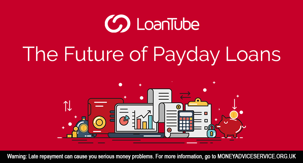 The Future of Payday Loans | Compare | LoanTube