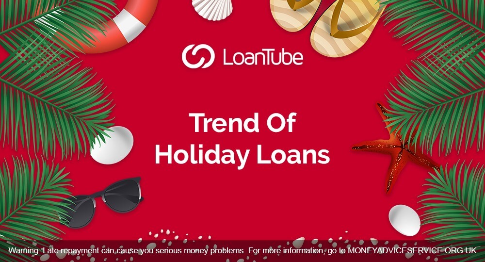 Holiday Loans- Trend in the UK