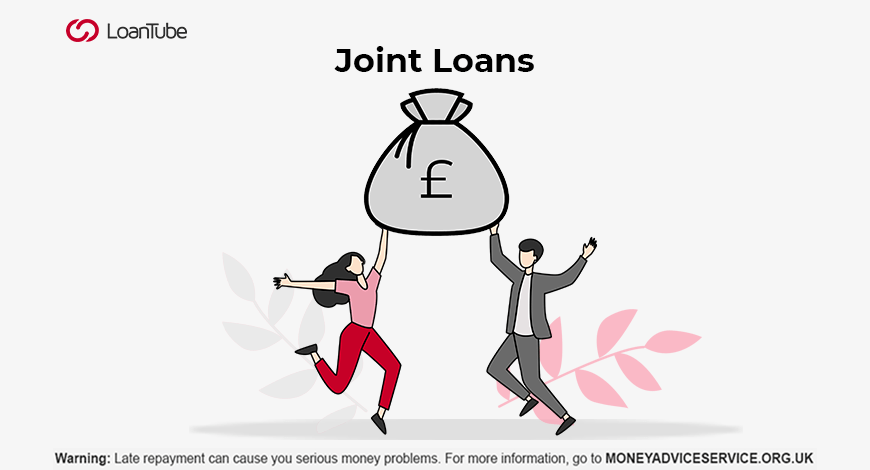 Joint Loans | UK | LoanTube