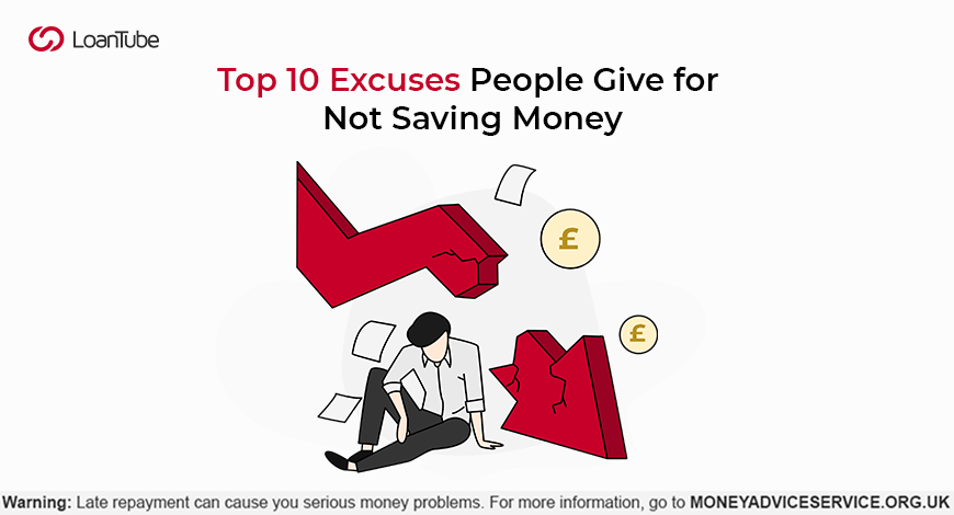 Top 10 Excuses People Give for Not Saving Money